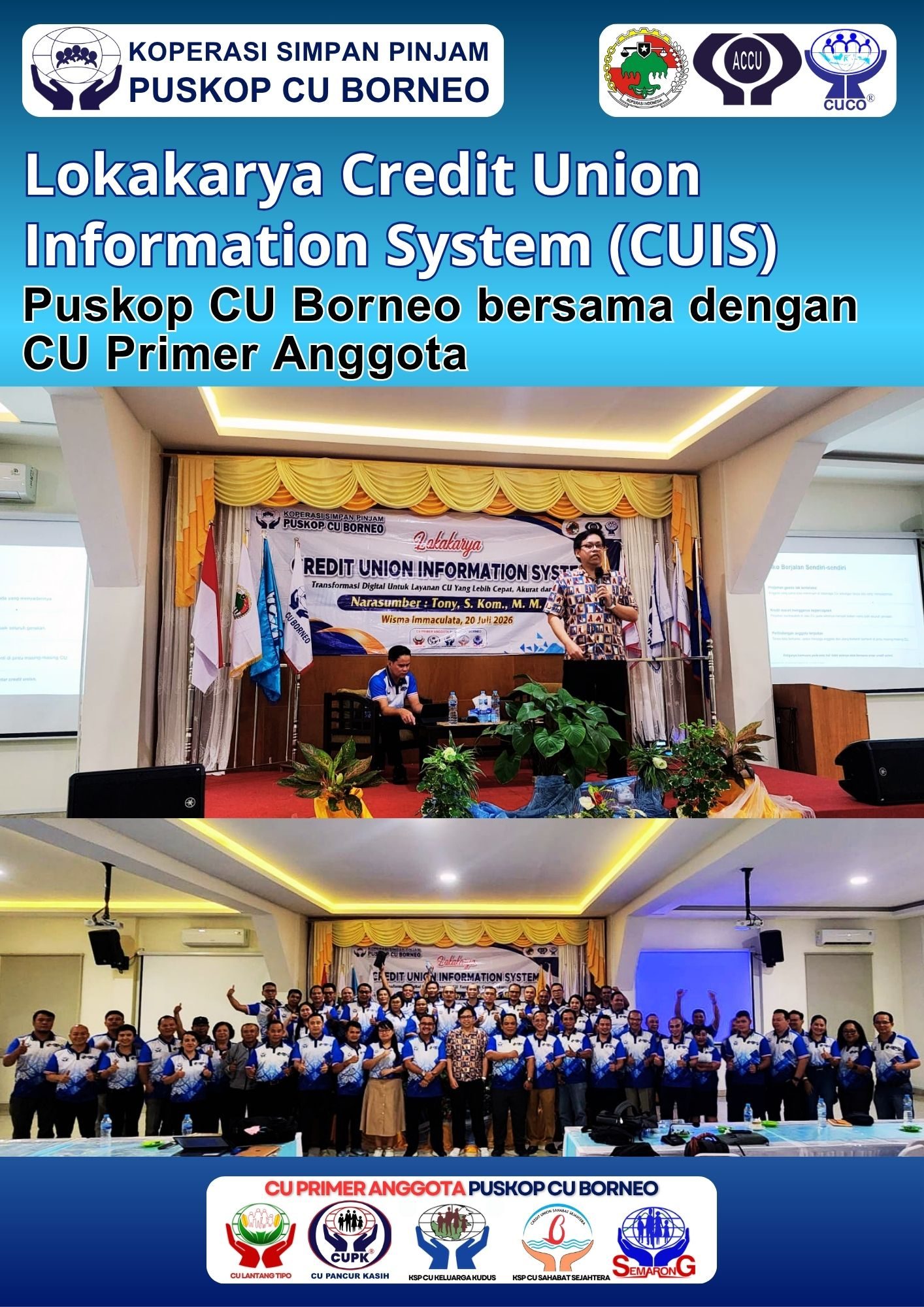 Lokakarya Credit Union Information System (CUIS) Puskop CU Borneo bersama dengan CU Primer Anggota