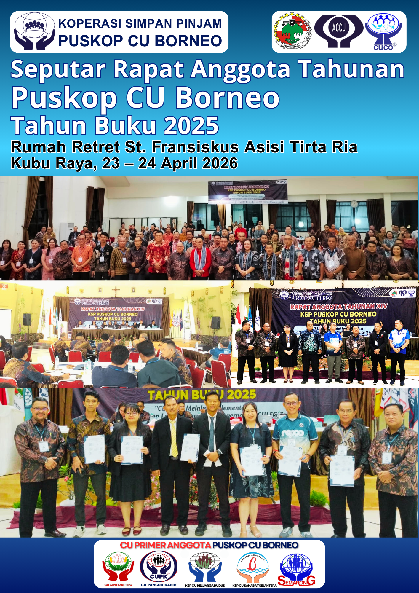 Puskop CU Borneo Gelar RAT XIV Tahun Buku 2025: Dorong Tata Kelola Unggul (CULEG) dan Sukseskan Pemilihan Pengurus dan Pengawas Periode 2026-2030