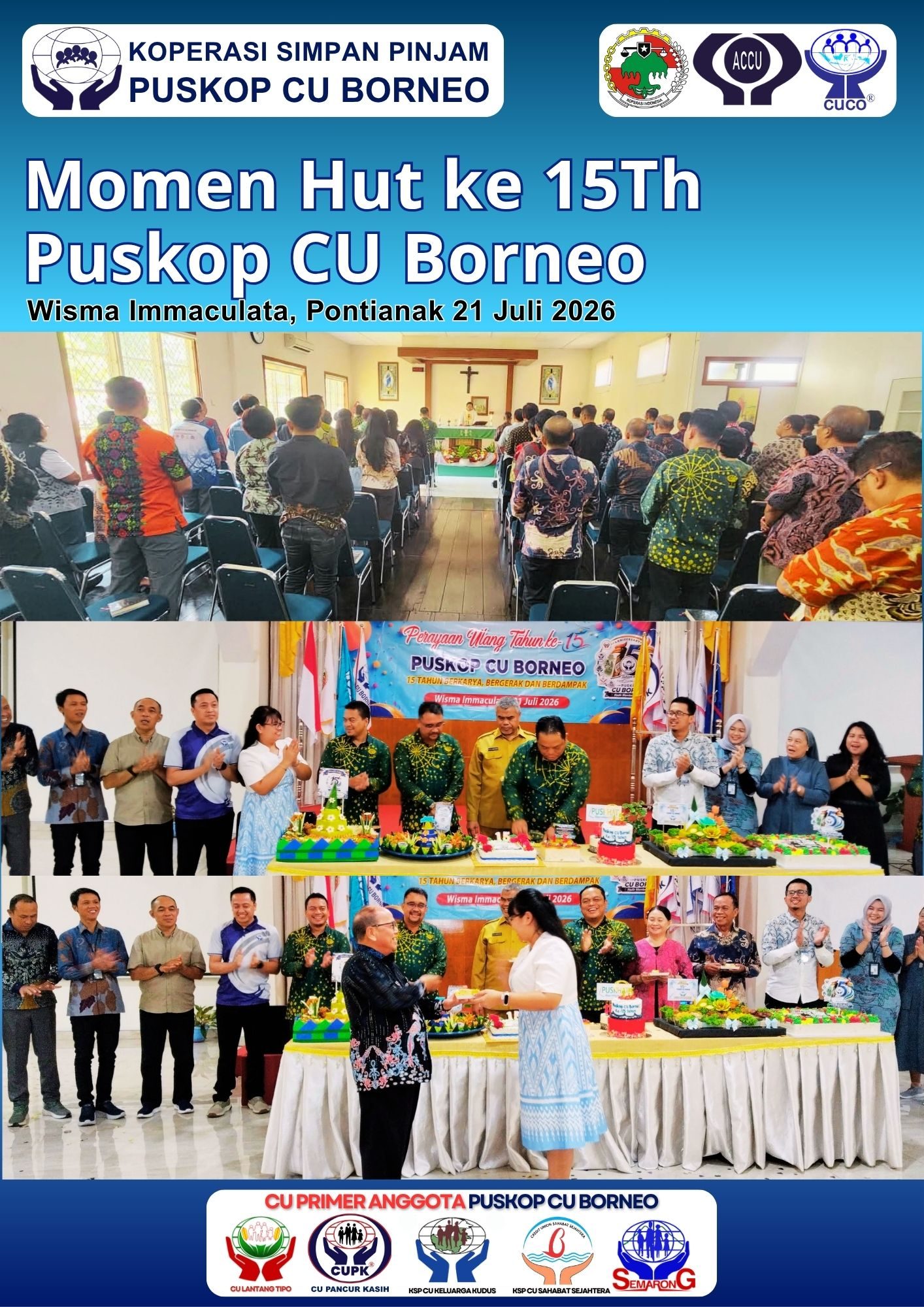 15 Tahun Puskop CU Borneo: Momen Syukur, Sinergi Kuat, dan Penghormatan untuk Para Pendiri