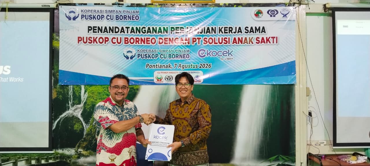 Penandatanganan Kerjasama Antara Puskop CU Borneo dengan PT Solusi Anak Sakti (DJOIN)